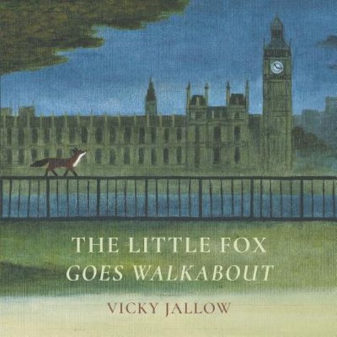 The Little Fox Goes Walkabout Paperback, Austin Macauley, English, 9781787102552