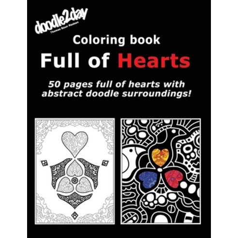 Coloring book Full of Hearts: 50 pages full of hearts with abstract doodle surroundings! Paperback, Independently Published, English, 9798584888916