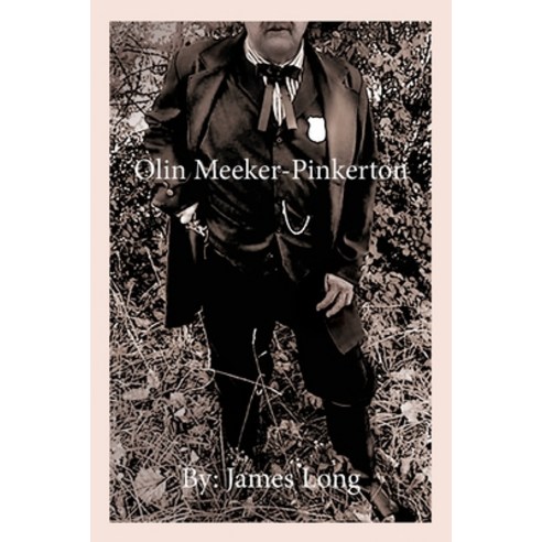 (영문도서) Olin Meeker-Pinkerton Paperback, Bookstand Publishing, English, 9781953710451