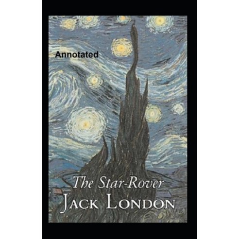 The Star Rover Annotated Paperback, Amazon Digital Services LLC..., English, 9798737689094