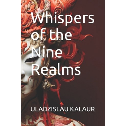 (영문도서) Whispers of the Nine Realms Paperback, Independently Published, English, 9798325352560