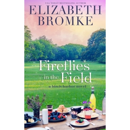Fireflies in the Field Paperback, Publishing in the Pines, English, 9781953105028