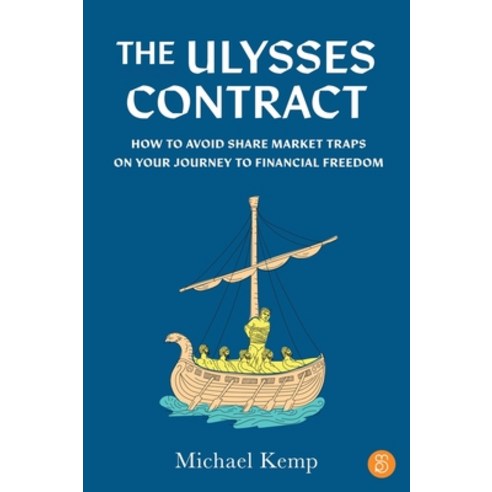 (영문도서) The Ulysses Contract: How to Never Worry about the Share Market Again Paperback, Major Street Publishing, English, 9781922611604
