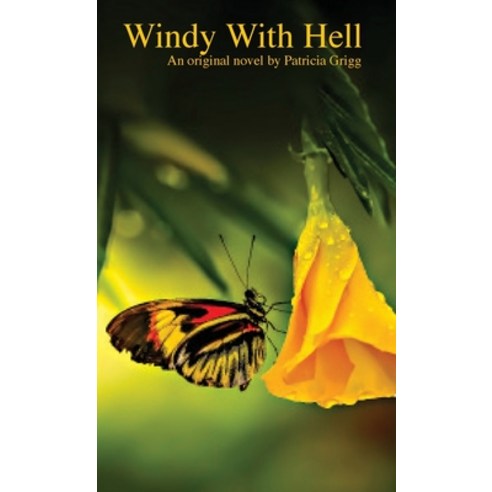 (영문도서) Windy With Hell Paperback, Grigg Publishing, LLC, English, 9781625550040