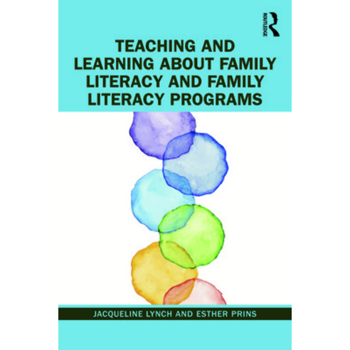 Teaching and Learning about Family Literacy and Family Literacy Programs Paperback, Routledge, English, 9780367371302
