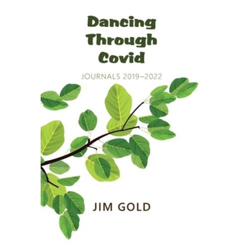 (영문도서) Dancing Through Covid: Journals 2019-2022 Paperback, Full Court Press, English, 9781953728043