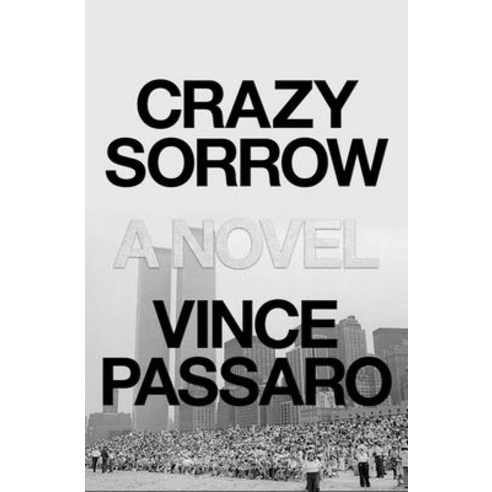 Crazy Sorrow Hardcover, Simon & Schuster, English, 9780743245104