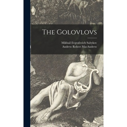 (영문도서) The Golovlovs Hardcover, Hassell Street Press, English, 9781014039408