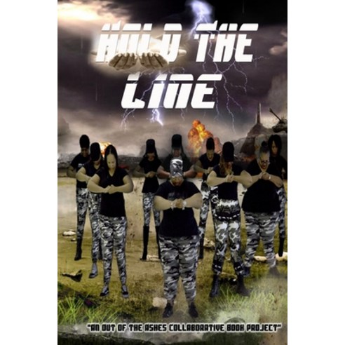 Hold the Line: Collection Vol. 1 Paperback, Out of the Ashes, English, 9780983636410