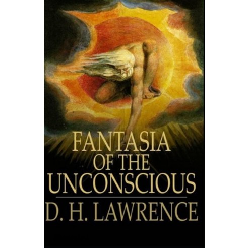 Fantasia of the Unconscious Illustrated Paperback, Independently Published