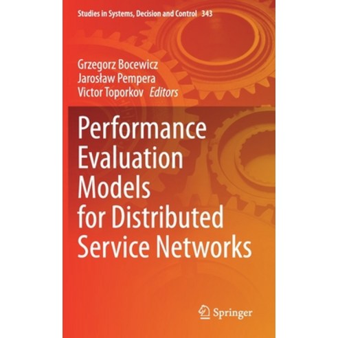 Performance Evaluation Models for Distributed Service Networks Hardcover, Springer