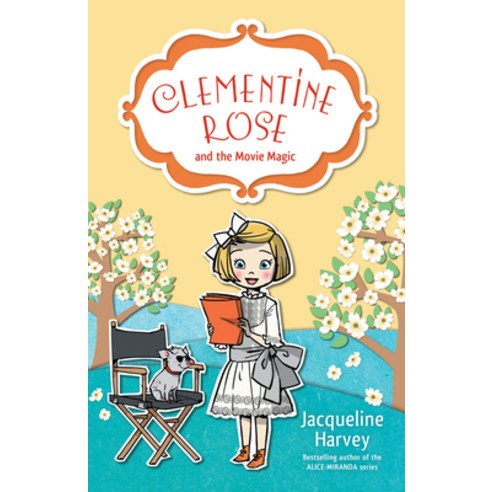 (영문도서) Clementine Rose and the Movie Magic 9 Paperback, Random House Australia, English, 9780857985187