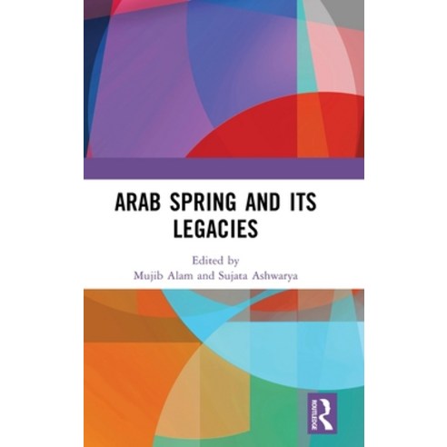 (영문도서) Arab Spring and Its Legacies Hardcover, Routledge, English, 9781032760827