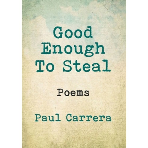 Good Enough to Steal Paperback, Lulu.com, English, 9781716374678