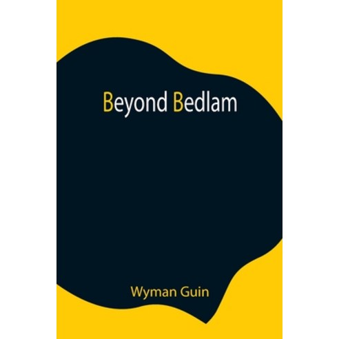 (영문도서) Beyond Bedlam Paperback, Alpha Edition, English, 9789354844485