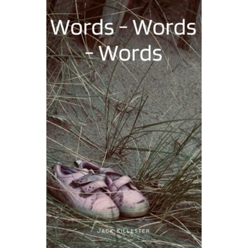 (영문도서) Words - Words -Words Paperback, Libresco Feeds Private Limited, English, 9789357441605