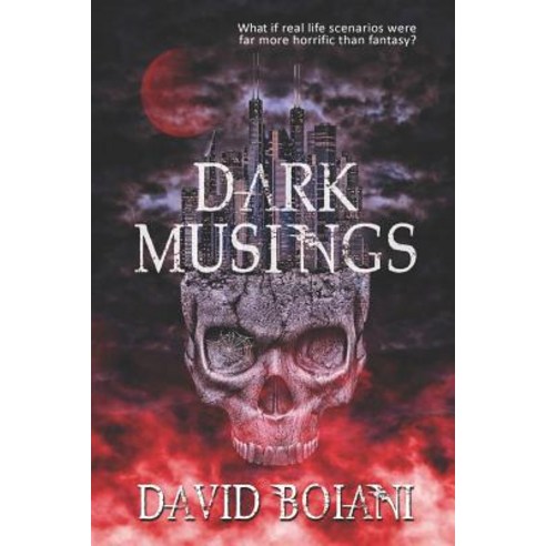 Dark Musings Paperback, Independently Published, English, 9781728608402