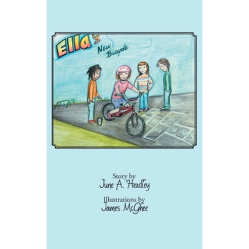 Ella''s New Bicycle Paperback, Stratton Press