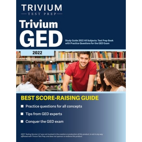 (영문도서) Trivium GED Study Guide 2022 All Subjects: Test Prep Book with ...