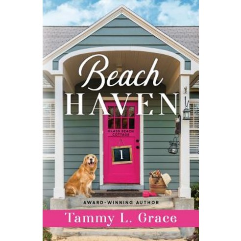 (영문도서) Beach Haven: Glass Beach Cottage Series (Book 1) Paperback, Lone Mountain Press, English, 9781945591099