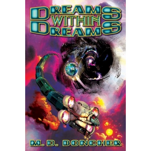 (영문도서) Dreams Within Dreams Paperback, Resonant Media Arts, English, 9780999012482
