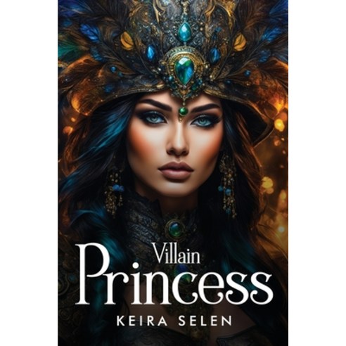 (영문도서) Villain Princess Paperback, Keira Selen, English, 9781805109303