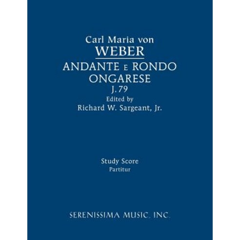 (영문도서) Andante e rondo ongarese J.79: Study score Paperback, Serenissima Music, English, 9781608742370