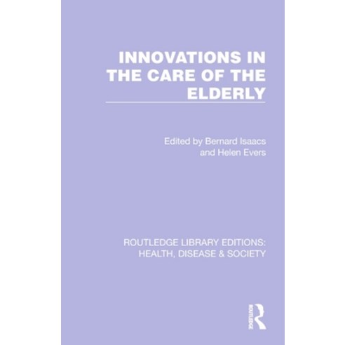 (영문도서) Innovations in the Care of the Elderly Paperback, Routledge, English, 9781032256498