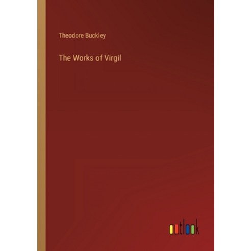 (영문도서) The Works of Virgil Paperback, Outlook Verlag, English, 9783368820824