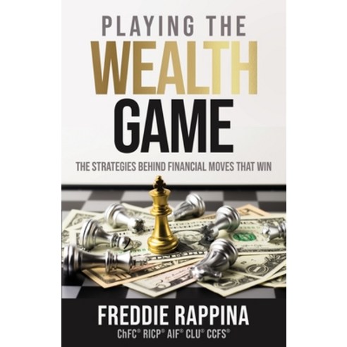 (영문도서) Playing the Wealth Game Paperback, Authority Press, English, 9798988677666