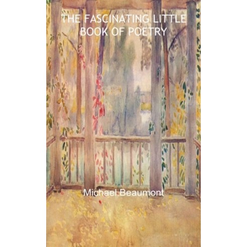 (영문도서) The Fascinating Little Book of Poetry Paperback, FeedARead.com, English, 9781803024813