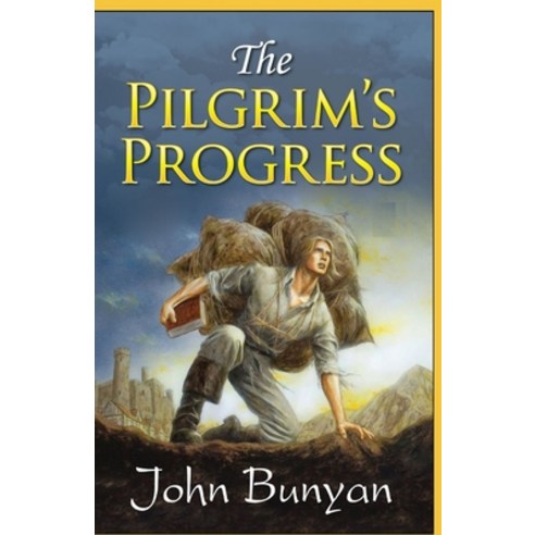 The Pilgrim''s Progress by John Bunyan illustrated edition Paperback, Independently Published, English, 9798743306350