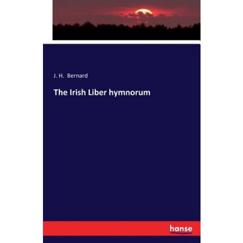 The Irish Liber hymnorum Paperback, Hansebooks, English, 9783741179037