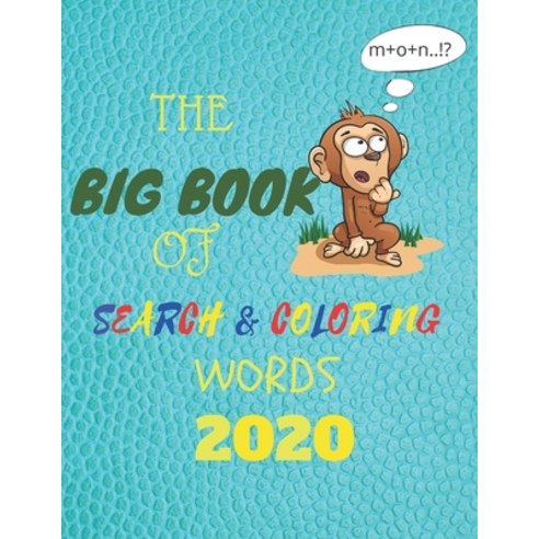 The big book of search and coloring words 2020: Frequency Words Plus Games & Activities!School Zone ... Paperback, Independently Published