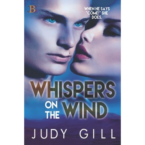 Whispers on the Wind Paperback, Independently Published