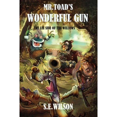 (영문도서) Mr.Toad''s Wonderful Gun Paperback, Birch Tree Publishing, English, 9781990089527