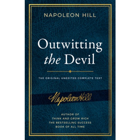 (영문도서) Outwitting the Devil: The Complete Text Reproduced from Napoleon Hill''s Original Manuscript Includ... Hardcover, Sound Wisdom, English, 9781640951815