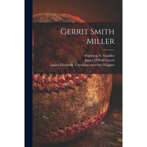 (영문도서) Gerrit Smith Miller Paperback, Legare Street Press, English, 9781014127082