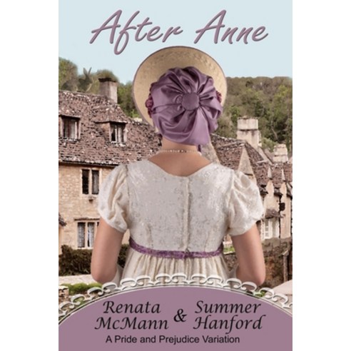 (영문도서) After Anne: A Pride and Prejudice Variation Paperback, Independently Published, English, 9798626433821