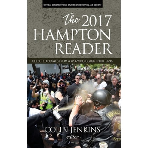 (영문도서) The 2017 Hampton Reader: Selected Essays from a Working-Class Think Tank (hc) Hardcover, Information Age Publishing, English, 9781641135429