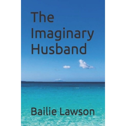(영문도서) The Imaginary Husband Paperback, Independently Published, English, 9798470174062