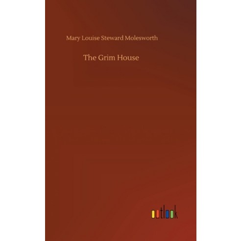 The Grim House Hardcover, Outlook Verlag