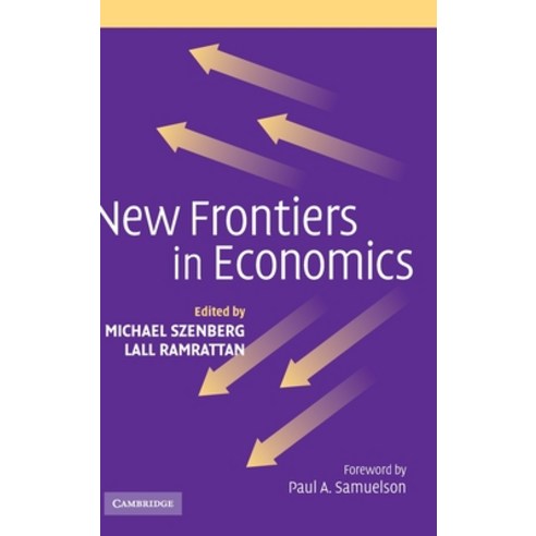 (영문도서) New Frontiers in Economics Hardcover, Cambridge University Press, English, 9780521836869