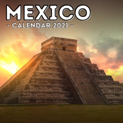 (영문도서) Mexico Calendar 2021: 16-Month Calendar Cute Gift Idea For Mexico Lovers Men & Women Paperback, Independently Published, English, 9798501026681