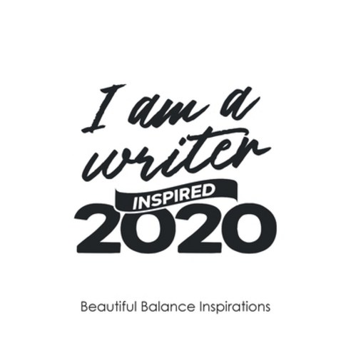 (영문도서) I Am a Writer: Inspired 2020 Paperback, Page Publishing, Inc., English, 9781662443749