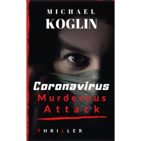 Murderous Attack Paperback, Independently Published