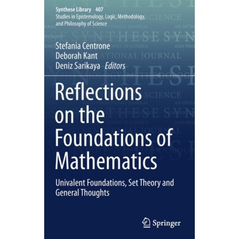 (영문도서) Reflections on the Foundations of Mathematics: Univalent Foundations Set Theory and General ... Hardcover, Springer, English, 9783030156541