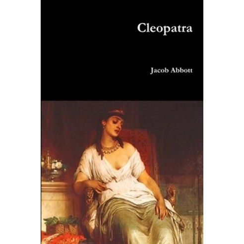 Cleopatra Paperback, Lulu.com, English, 9781365775628
