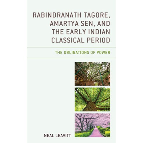 (영문도서) Rabindranath Tagore Amartya Sen and the Early Indian Classical Period: The Obligations of P... Hardcover, Lexington Books, English, 9781666915679