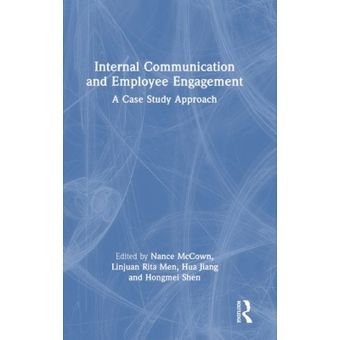 (영문도서) Internal Communication and Employee Engagement: A Case Study Approach Hardcover, Routledge, English, 9781032050058